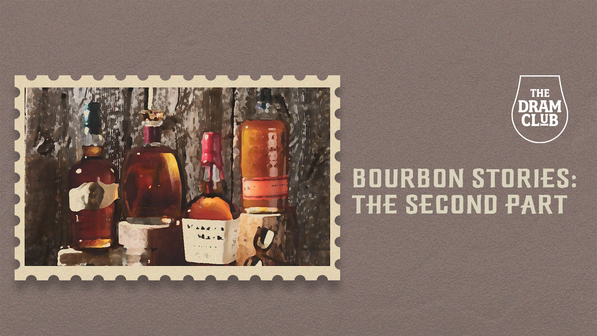 Bourbon Stories- The Second part