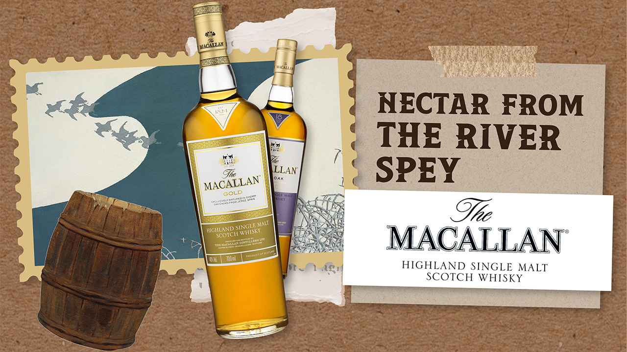 Nectar from the River Spey – Meet The Macallan