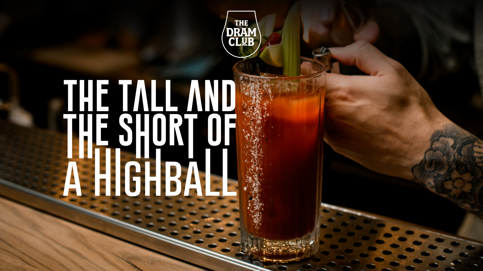 The tall and the short of a Highball