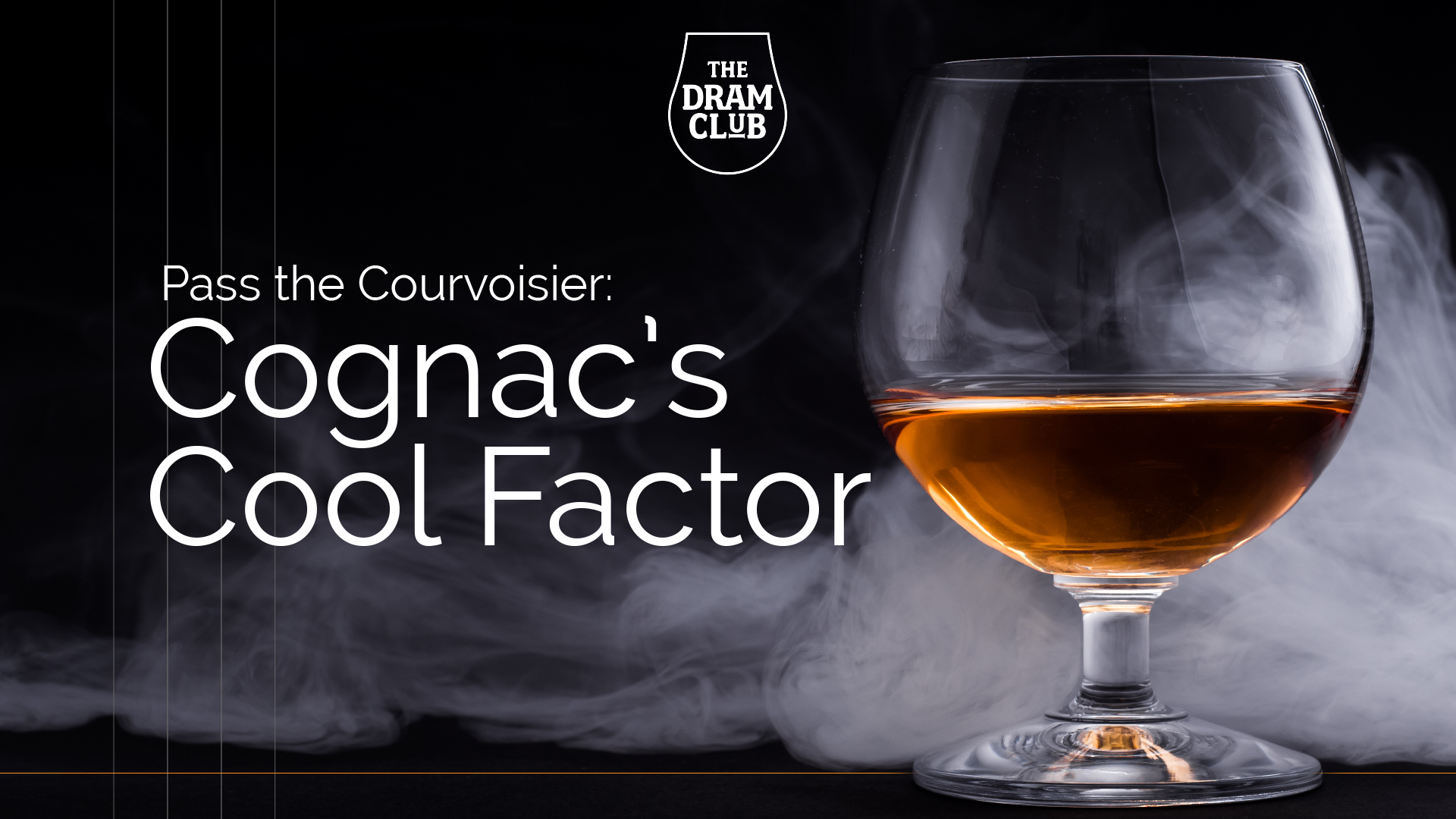 Pass the Courvoisier: Cognac’s Cool Factor 